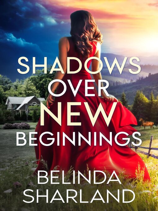 Title details for Shadow Over New Beginnings by Belinda Sharland - Available